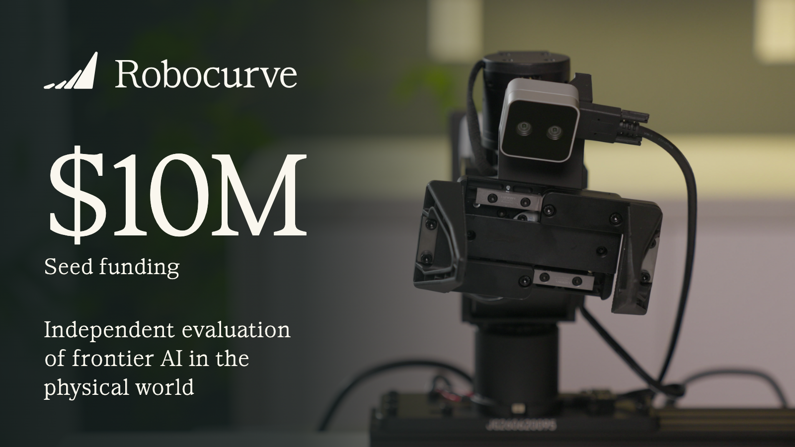 Robocurve announces $10M in seed funding for independent evaluation of frontier AI in the physical world, beside a robot arm.